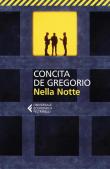 Nella notte - Concita De Gregorio 9788807894169