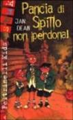Pancia di spillo non perdona! - Chris Mould, Jan Dean, Laura Centemeri 9788807920301