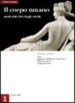 Il corpo umano: anatomia, fisiologia e salute. Per le Scuole superiori: 1 - Marieb, Elaine N. 9788808112576