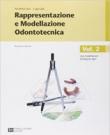 Rappresentazione e modellazione odontotecnica. Con espansione online. Per le Scuole superiori - Fava Nicoletta, Galli Luigi 9788808235152