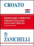 Croato compatto. Dizionario croato-italiano, italiano-croato - Aleksandra Spikic 9788808325822