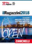 Il Ragazzini 2018. Dizionario inglese-italiano italiano-inglese. DVD. Con Contenuto digitale (fornito elettronicamente) - Ragazzini Giuseppe 9788808713094