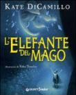 L'elefante del mago - DiCamillo Kate 9788809744301