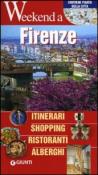 Firenze. Itinerari, shopping, ristoranti, alberghi - Giunti Editore 9788809767416