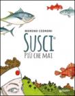 Susci più che mai - Cedroni Moreno, Benzi Cinzia 9788809796515
