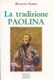 La tradizione paolina - Fabris, Rinaldo 9788810402610