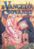 Il Vangelo secondo Giovanni e le Lettere -  9788810820063