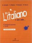 L'italiano e non solo... Comunicazione e testi. Ediz. modulare. Per la Scuola media - Pietro Nicolaci, Emilia Asnaghi, Cono Manzo 9788813244408
