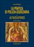 La pratica di polizia giudiziaria (2 vol.) - Loris D'Ambrosio 9788813264413
