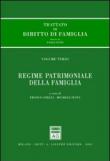 Trattato di diritto di famiglia. 3.Regime patrimoniale della famiglia - Michele Sesta, F. Anelli, Paolo Zatti, M. Sesta, Franco Anelli 9788814093418