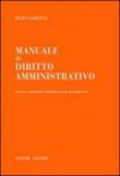 Manuale di diritto amministrativo - Elio Casetta 9788814132681
