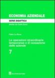 Le operazioni straordinarie temporanee e di cessazione delle aziende - Fabio La Rosa 9788814154423