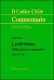La divisione. Effetti, garanzie e impugnative. Artt. 757-768 - Mora Andrea 9788814192777