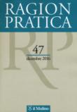 Ragion pratica (2016). 47. -  9788815262912