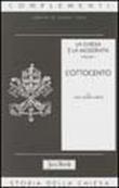 La Chiesa e la modernità. 1.L'Ottocento - Juan Maria Laboa, Domenico Lanfranchi 9788816303683