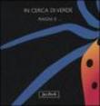In cerca di verde. Ragni e... - Sebastiano Ranchetti 9788816572768