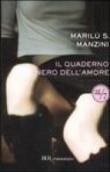 Il quaderno nero dell'amore - Manzini, Marilù S. 9788817016322