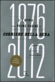 La storia nelle prime pagine del Corriere della Sera (1876-2012) - A. Varni 9788817060080