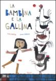 La bambina e la gallina - Javier Zabala, Luisa Mattia 9788817073882