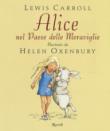 Alice nel paese delle meraviglie - Carroll Lewis 9788817102759