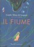 Il fiume - Maria Sepa, Guido Mina di Sospiro, M. Sepa 9788817873123