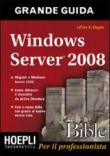Windows Server 2008. Bible - Shapiro, Jeffrey R. 9788820342777
