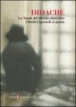 Didachè. La Torah del messia trasmessa dai dodici apostoli ai goyim - M. Morselli, G. Maestri 9788821188145