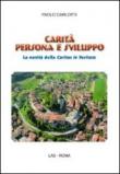 Carità persona e sviluppo. La novità della Caritas in veritate - Carlotti Paolo 9788821307928