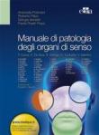 Manuale di patologia degli organi di senso - Antonella Polimeni 9788821437397
