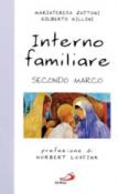Interno familiare secondo Marco - Gillini Gilberto, Zattoni Gillini Mariateresa 9788821544613
