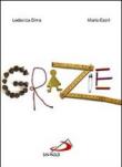 Grazie - Lodovica Cima, Maria Caprì 9788821567193
