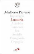 Lussuria - Piovano Adalberto 9788821572685