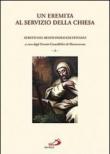 Un eremita al servizio della Chiesa. Scritti del beato Paolo Giustiniani. 3. - Eremiti Camaldolesi di Montecorona, Paolo Giustiniani 9788821573606