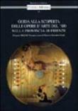 Guida alla scoperta delle opere d'arte del '900 nella provincia di Firenze. Progetto Irrsae Toscana -  9788822246875