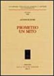 Prometeo. Un mito - Alfonso De Petris 9788822251978