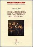 Storia biomedica del tarantismo nel XVIII secolo - Di Mitri, Gino L. 9788822255082