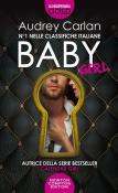 Baby girl - Audrey Carlan 9788822743251