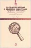 Globalizzazione e relazioni industriali. Consultazione dei lavoratori nelle imprese transnazionali - S. Leonardi, F. Guarriello 9788823005495