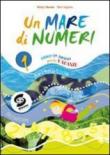 Un mare di numeri. Con quaderno per le vacanze-Aritmetica-Giochi-Scienze. Per la Scuola media: 1 - Sagredo Maia, Macamì Merry 9788824450751