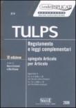 Tulps. Regolamento e leggi complementari. Spiegato articolo per articolo - Rita Chiaese, Mauro Criscuolo, M. Criscuolo 9788824462259