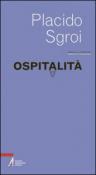 Ospitalità - Placido Sgroi 9788825037586