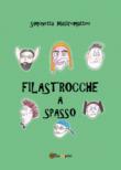 Filastrocche a spasso - Mastromatteo Simonetta 9788827853313