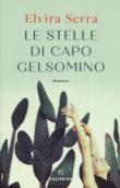 Le stelle di Capo Gelsomino - Serra Elvira 9788828201595