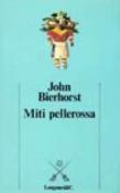 Miti pellerossa - Bierhorst John 9788830402492