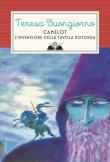 Camelot. L'invenzione della Tavola rotonda - Teresa Buongiorno 9788831007412