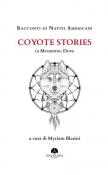 Racconti di nativi americani: Coyote stories - Mourning Dove 9788831335201
