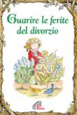 Guarire le ferite del divorzio - Lankson Katryn 9788831550703