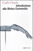 Introduzione alla Divina Commedia - Ossola Carlo 9788831711890