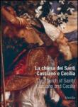 La chiesa di san Cassiano e santa Cecilia - Sandra Carnio Del Soldà 9788831721257