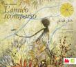 L' amico scomparso. Ediz. italiana e araba - Nahla Ghandour 9788832022124